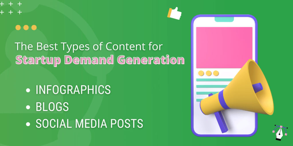 The best types of content for startup demand generation