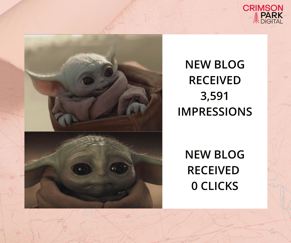 Meme featuring Grogu happy to have received over 3.5k impressions on a new blog, but sad because it received 0 clicks.