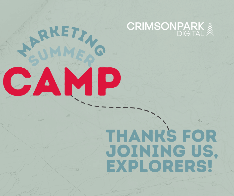 Graphic displays 'MARKETING SUMMER CAMP' with trail lines leading to text that says, 'THANKS FOR JOINING US, EXPLORERS.'