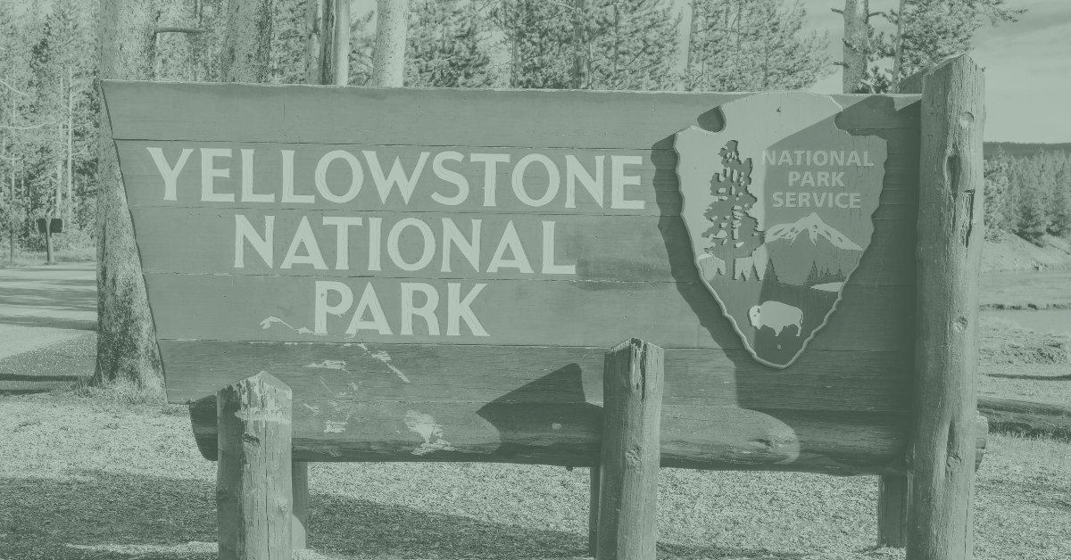Branding vs. Marketing: image shows a sign at the entrance of Yellowstone National Park